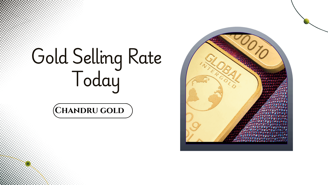 Gold selling price today